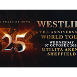 Promotional graphic for Westlife’s 25th Anniversary World Tour. The design features a glowing number “25” over a world map with fiery light effects. Text reads: “25 Years of Hits – Westlife The Anniversary World Tour – Wednesday 07 October 2026 – Utilita Arena Sheffield.”
