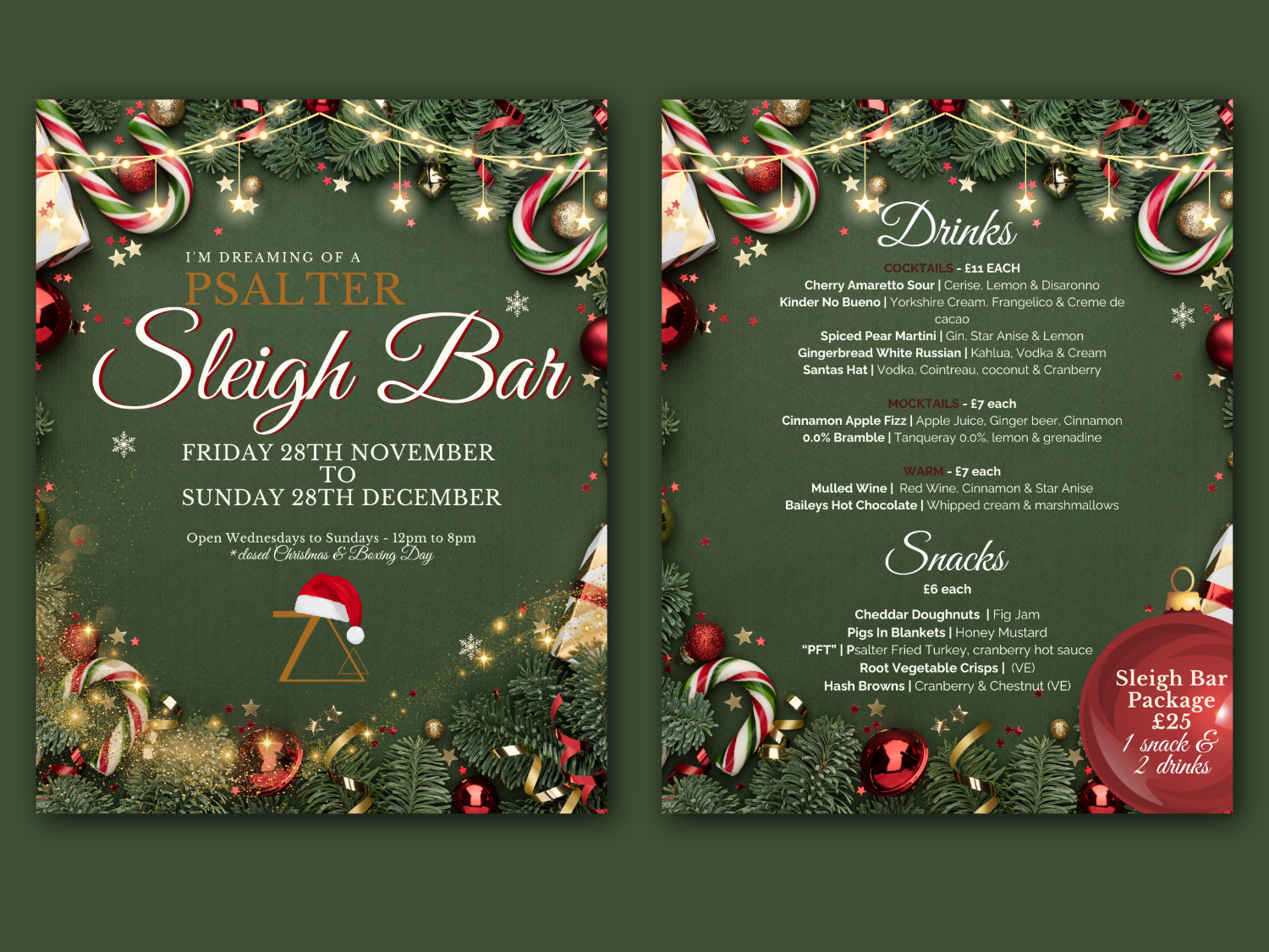 Two festive flyers promoting "The Psalter Sleigh Bar" holiday event. The left flyer features event details: open from Friday 28th November to Sunday 28th December, Wednesday to Sunday, 12pm–8pm (closed Christmas and Boxing Day). The right flyer displays the menu with themed cocktails (£8), other beverages (£7), and snacks (£6), including Cheddar Doughnuts, Pigs in Blankets, and Root Vegetable Crisps. A Sleigh Bar Package is offered for £25, including one snack & two drinks.