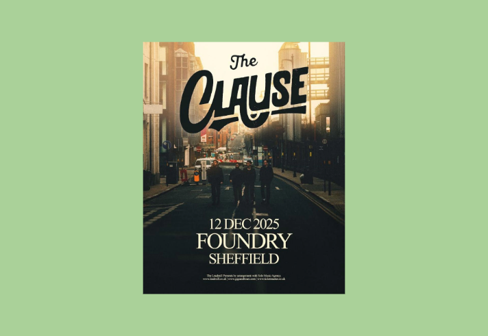 Poster for The Clause gig at the Foundry.