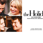 Promotional graphic for The Holiday in Concert: Film with Live Orchestra. The design features two cropped scenes from the movie on the left, showing pairs of characters in close-up, and bold black text on a white background to the right that reads: “the Holiday in Concert – Film with Live Orchestra.” Below the title is a note: “A Senbla Presentation © 2022 Universal Studios. All Rights Reserved.”