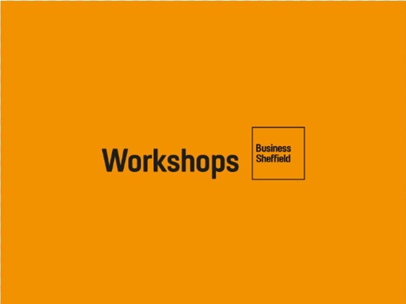 Promo poster for the Business Sheffield Workshops. On a bright orange background is the word 'Workshops' along side the Business Sheffield logo.