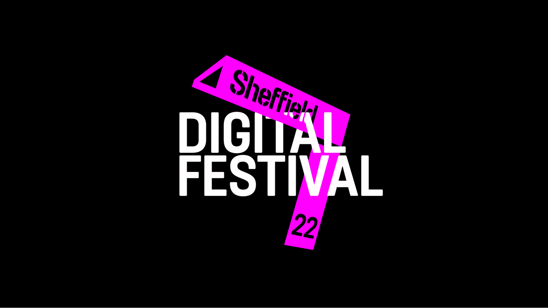 Logo for Sheffield Digital Festival 2022 on a black background. The design features bold white text reading “DIGITAL FESTIVAL” with bright pink geometric shapes overlaying the words. The pink shapes include the word “Sheffield” and the number “22,” arranged diagonally for a modern, dynamic look.