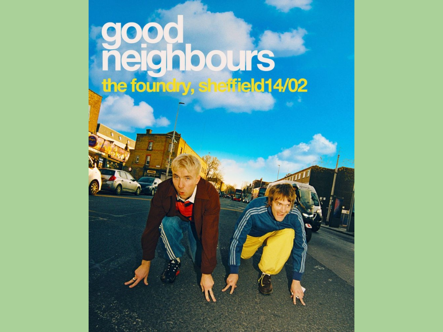 Poster for the Good Neighbours gig at the Foundry with a picture of the two members of the band.