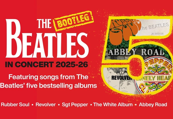 Promotional graphic for “The Bootleg Beatles In Concert 2025–26.” The design features a large yellow number 5 filled with album artwork from The Beatles’ five bestselling albums: Rubber Soul, Revolver, Sgt. Pepper’s Lonely Hearts Club Band, The White Album, and Abbey Road. Text reads: “Featuring songs from The Beatles’ five bestselling albums.” The background is red, and the band name “The Beatles” is prominently displayed with “Bootleg” stamped in yellow above it.